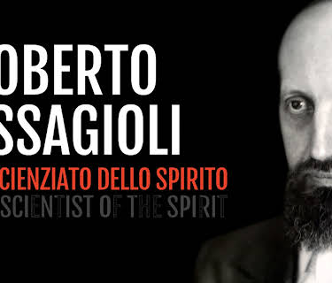 Roberto Assagioli - the Scientist of the Spirit (2017)