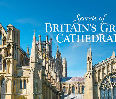Secrets of Britain's Great Cathedrals: Season 1