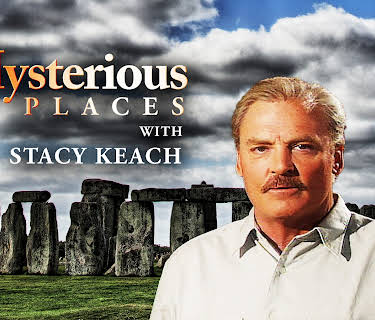 Mysterious Places with Stacy Keach