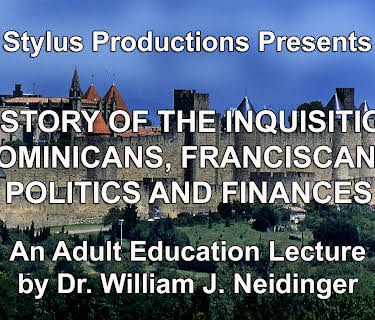 A History of the Inquisitions: Dominicans, Franciscans, Politics and Finances