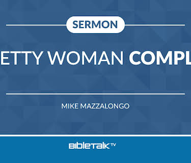 Sermon: Pretty Woman Complete