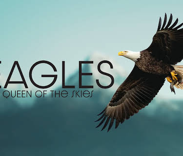Eagle- Queen of the Skies (2015)