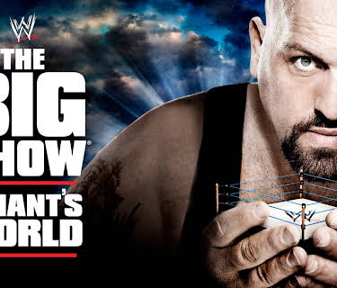 The Big Show: A Giant's World (2011)