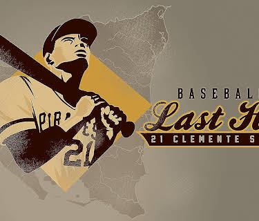 Baseball's Last Hero: 21 Clemente Stories (2013)
