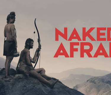 Naked and Afraid