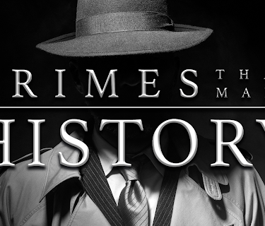 Crimes That Made History