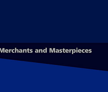 Merchants and Masterpieces (2009)