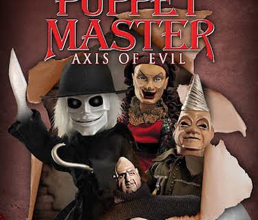 Puppet Master: Axis of Evil (2010)