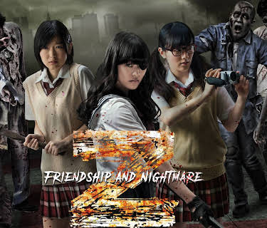Z - Friendship and Nightmare (2014)