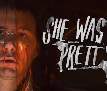 She Was So Pretty (2016)