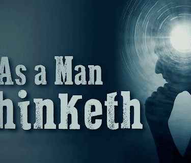 As a Man Thinketh: An Inspirational Classic Comes to Life (2023)