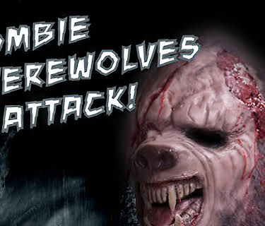 Zombie Werewolves Attack! (2009)