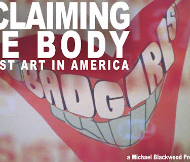 Reclaiming the Body: Feminist Art in America (1996)