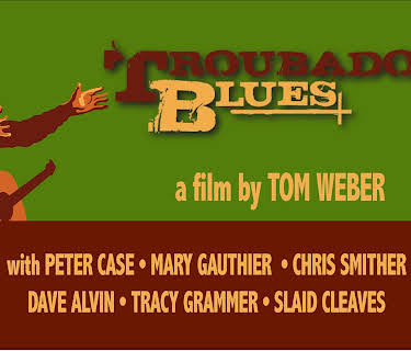 Troubadour Blues (2011)