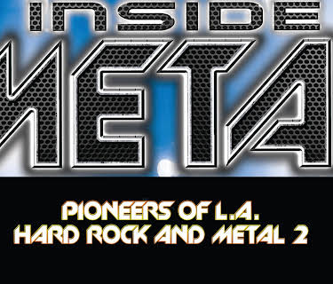 Inside Metal: Pioneers Of L.A. Hard Rock And Metal II (2015)