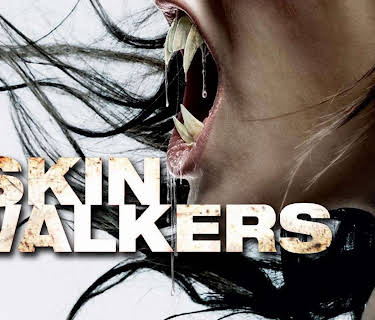 Skinwalkers (2007)