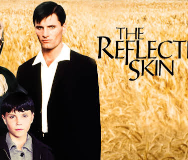 The Reflecting Skin (1991)
