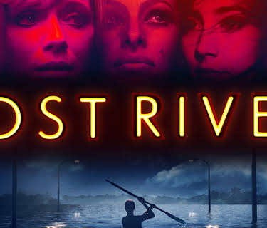 Lost River (2015)
