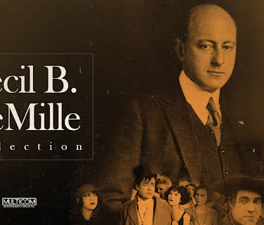 The Cecil B. DeMille Classics Collection