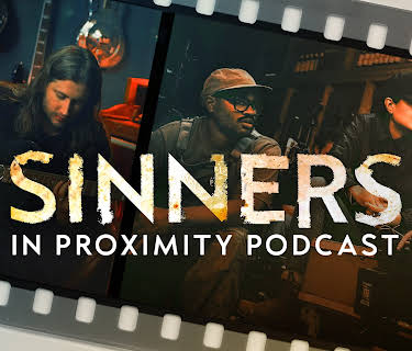 Sinners: In Proximity Podcast, Season 1