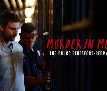 Murder in Mexico: The Bruce Beresford-Redman Story (2015)
