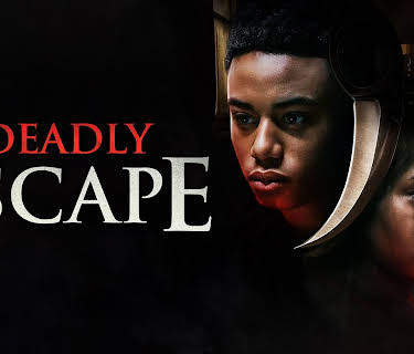 Deadly Escape (2025)