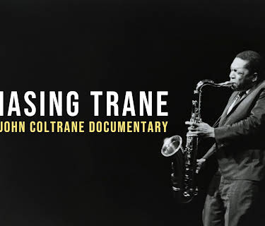 Chasing Trane: The John Coltrane Documentary (2017)