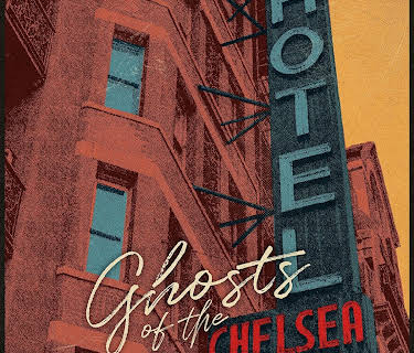 Various Artists - Ghosts Of The Chelsea Hotel (And Other Rock And Roll Stories) (2025)