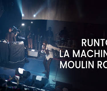 Runtown - La Machine de Moulin Rouge (2019)