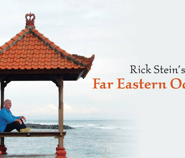 Rick Stein's Far Eastern Odyssey