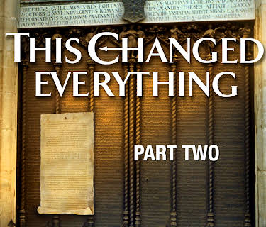 This Changed Everything - Part Two
