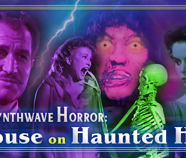 Synthwave Horror: House on Haunted Hill (2023)