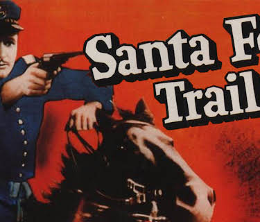 The Sante Fe Trail (1940)