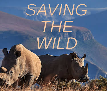 Saving the Wild