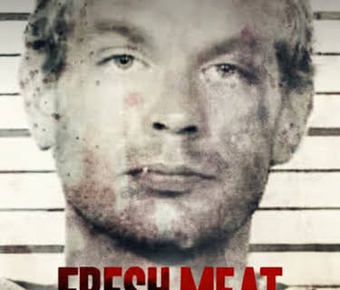 Fresh Meat: Jeffrey Dahmer (2021)