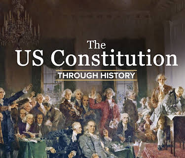 The US Constitution through History