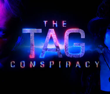 The Tag Conspiracy (2021)