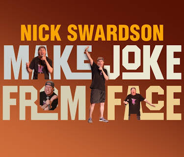 Nick Swardson: Make Joke from Face (2024)