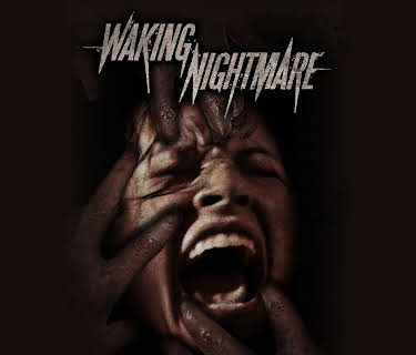 Waking Nightmare (2023)