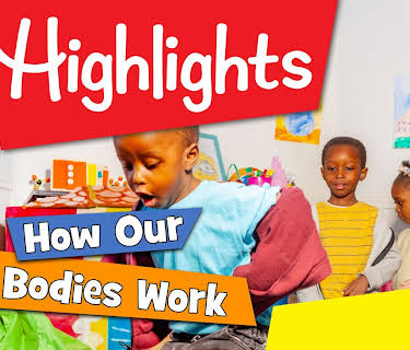 Highlights: How Our Bodies Work (2022)
