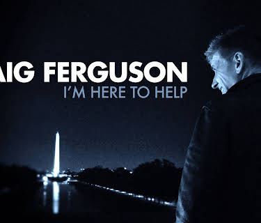 Craig Ferguson: I'm Here To Help (2013)