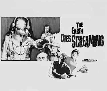 The Earth Dies Screaming (1964)