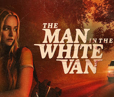The Man in the White Van (2024)