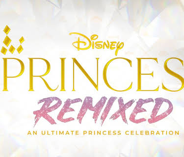 Disney Princess Remixed - An Ultimate Princess Celebration (2021)
