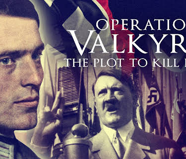 Operation Valkyrie: The Plot to Kill Hitler (2008)