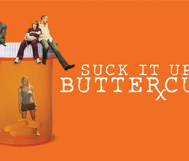 Suck It Up Buttercup (2014)