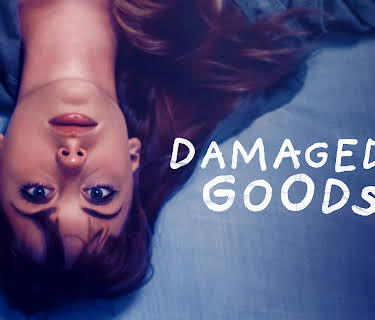 Damaged Goods (2022)