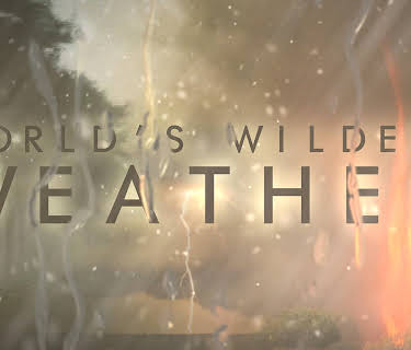 World's Wildest Weather