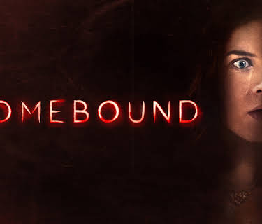 Homebound (2022)
