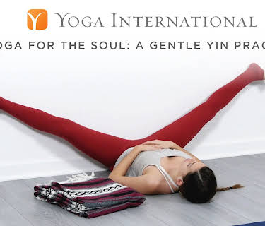 Yoga for the Soul: A Gentle Yin Practice